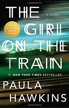 The Girl on the Train: A Novel