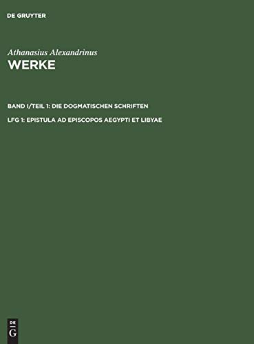Epistula ad episcopos Aegypti et Libyae (Athanasius Alexandrinus: Werke. Die Dogmatischen Schriften)