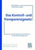 Das Kontroll- und Transparenzgesetz: Herausforderungen und Chancen für das Risikomanagement
