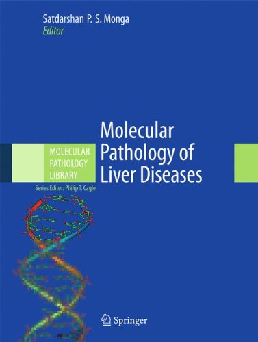 Molecular Pathology of Liver Diseases (Molecular Pathology Library)