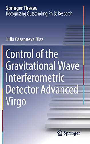 Control of the Gravitational Wave Interferometric Detector Advanced Virgo (Springer Theses)