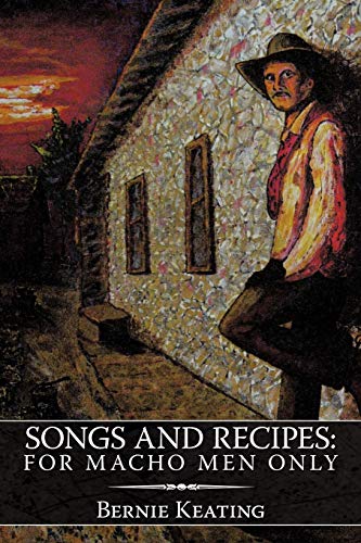 Songs and Recipes: For Macho Men Only