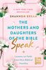 The Mothers and Daughters of the Bible Speak: Lessons on Faith from Nine Biblical Families (Fox News Books, 4, Band 4)
