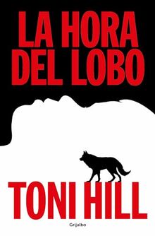 La hora del lobo (Novela de intriga)