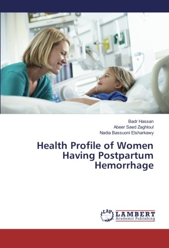 Health Profile of Women Having Postpartum Hemorrhage