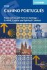 The Camino Portugues: The Portuguese Way from Lisbon and Porto to Santiago - coastal and inland routes (International Walking)