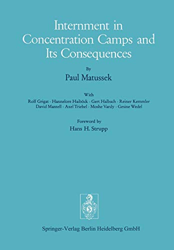 Internment in Concentration Camps and Its Consequences