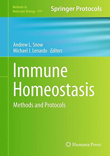 Immune Homeostasis: Methods and Protocols (Methods in Molecular Biology, Band 979)
