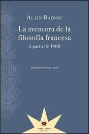 La Aventura De La Filosofia Francesa A Partir De 1960