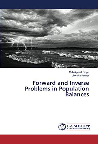 Forward and Inverse Problems in Population Balances