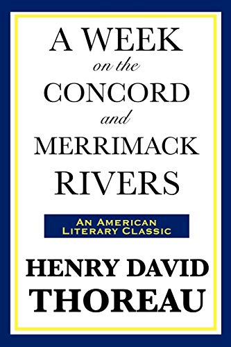 A Week on the Concord and Merrimack Rivers