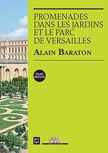 Promenade dans les jardins de Versailles