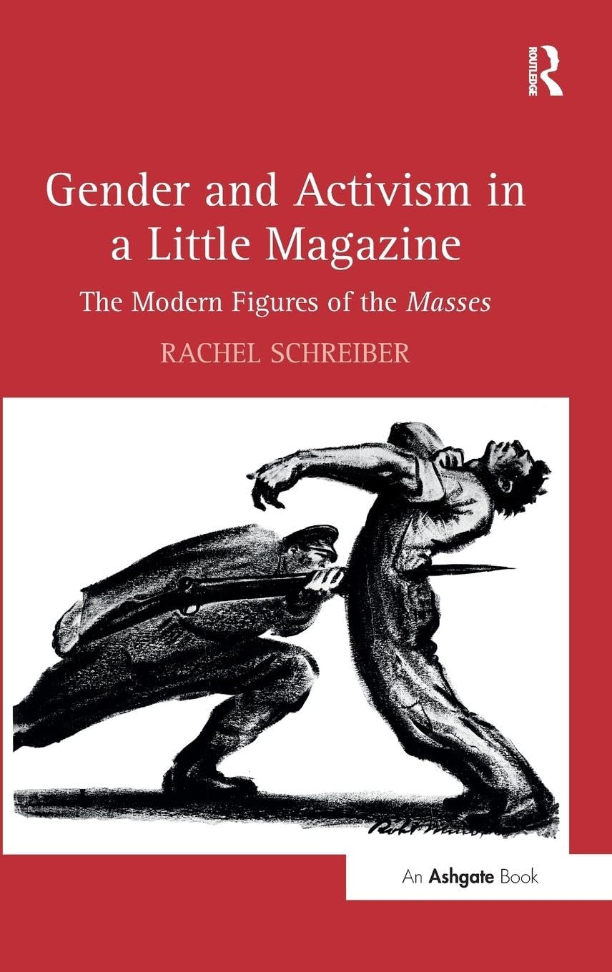 Gender and Activism in a Little Magazine: The Modern Figures of the Masses