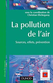 LA POLLUTION DE lair : Sources, effets, prévention de Eli... | Livre ...