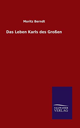 Das Leben Karls des Großen