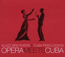 Opera Meets Cuba von Klazz Brothers+Cuba Percussion | CD | Zustand gut
