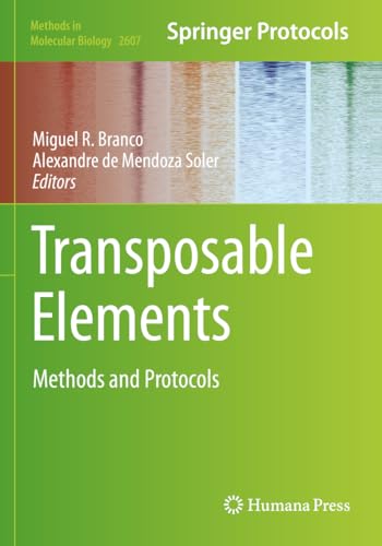 Transposable Elements: Methods and Protocols (Methods in Molecular Biology, 2607, Band 2607)