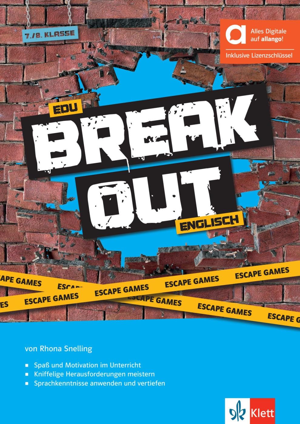 Edu Breakout Englisch - Hybride Ausgabe allango: Escape Games für die 7./8. Klasse. Unterrichtshandreichung mit Audios