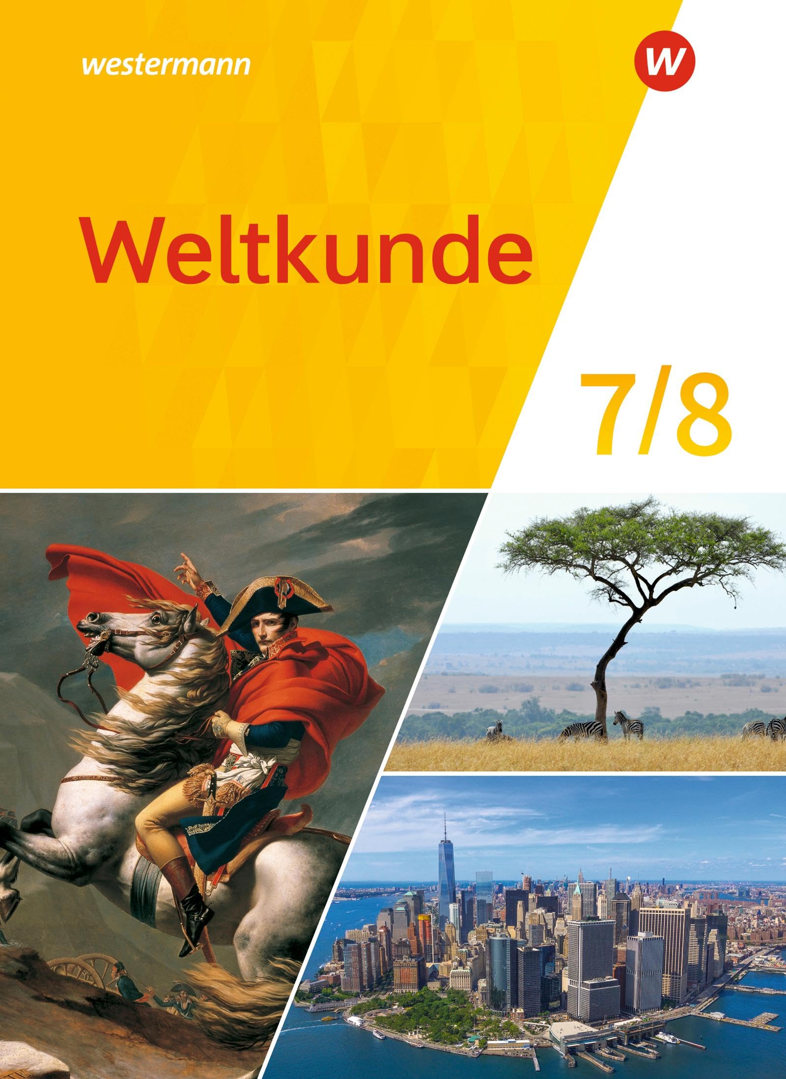 Weltkunde für Gemeinschaftsschulen in Schleswig-Holstein - Ausgabe 2024: Schulbuch 7 / 8 (Weltkunde: Weltkunde für Gemeinschaftsschulen in Schleswig-Holstein - Ausgabe 2024)