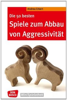 Die 50 besten Spiele zum Abbau von Aggressivität