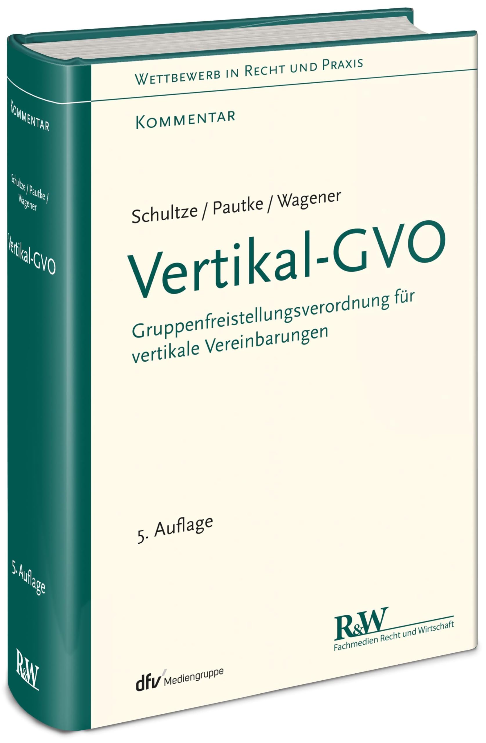 Vertikal-GVO: Gruppenfreistellungsverordnung für vertikale Vereinbarungen (BB-Kommentar)
