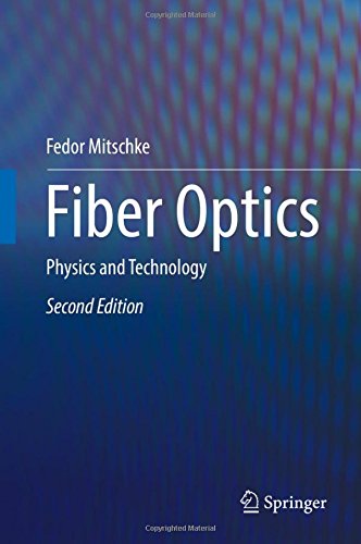 Fiber Optics: Physics and Technology