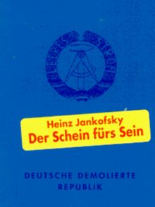 Der Schein fürs Sein. Deutsche Demolierte Republik: Personalausweis für unsere Bürger der Deutschen Demolierten Republik