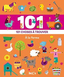 101 choses à chercher : à la ferme