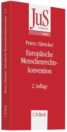 Europäische Menschenrechtskonvention: Mit rechtsvergleichenden Bezügen zum deutschen Grundgesetz