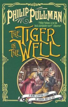 The Tiger in the Well. (Sally Lockhart Quartet)