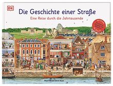 Die Geschichte einer Straße: Eine Reise durch die Jahrtausende. Erweiterte Ausgabe des Klassikers. Mit Straße der Zukunft.