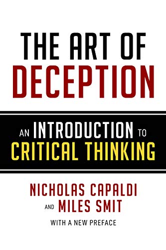 Nicholas Capaldi The Art Of Deception, An Introduction To Critical Thinking
