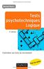 Tests psychotechniques - Logique : S'entraîner aux tests de recrutement