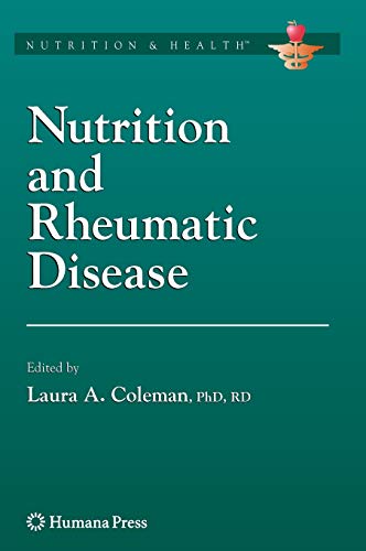 Nutrition and Rheumatic Disease (Nutrition and Health)