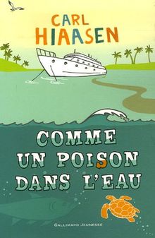 Comme un poison dans l'eau