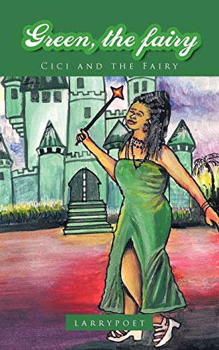 Green, The Fairy: Cici And The Fairy