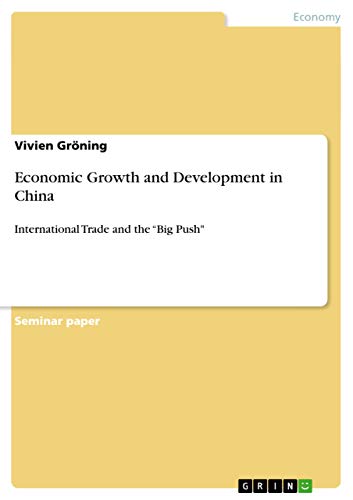 Economic Growth and Development in China: International Trade and the Big Push