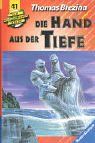 Die Knickerbocker-Bande, Bd.41, Die Hand aus der Tiefe