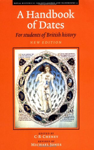 Handbook of Dates 2ed: For Students of British History (Royal Historical Society Guides and Handbooks, Band 4)