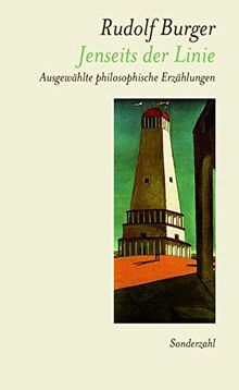 Jenseits der Linie: Ausgewählte philosophische Erzählungen von Burger, Rudolf | Buch | Zustand sehr gut