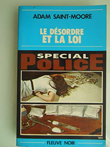 Le Désordre Et La Loi (spécial Police)