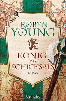 König des Schicksals: Historischer Roman - [Robert the Bruce 3] (Insurrection, Band 3)