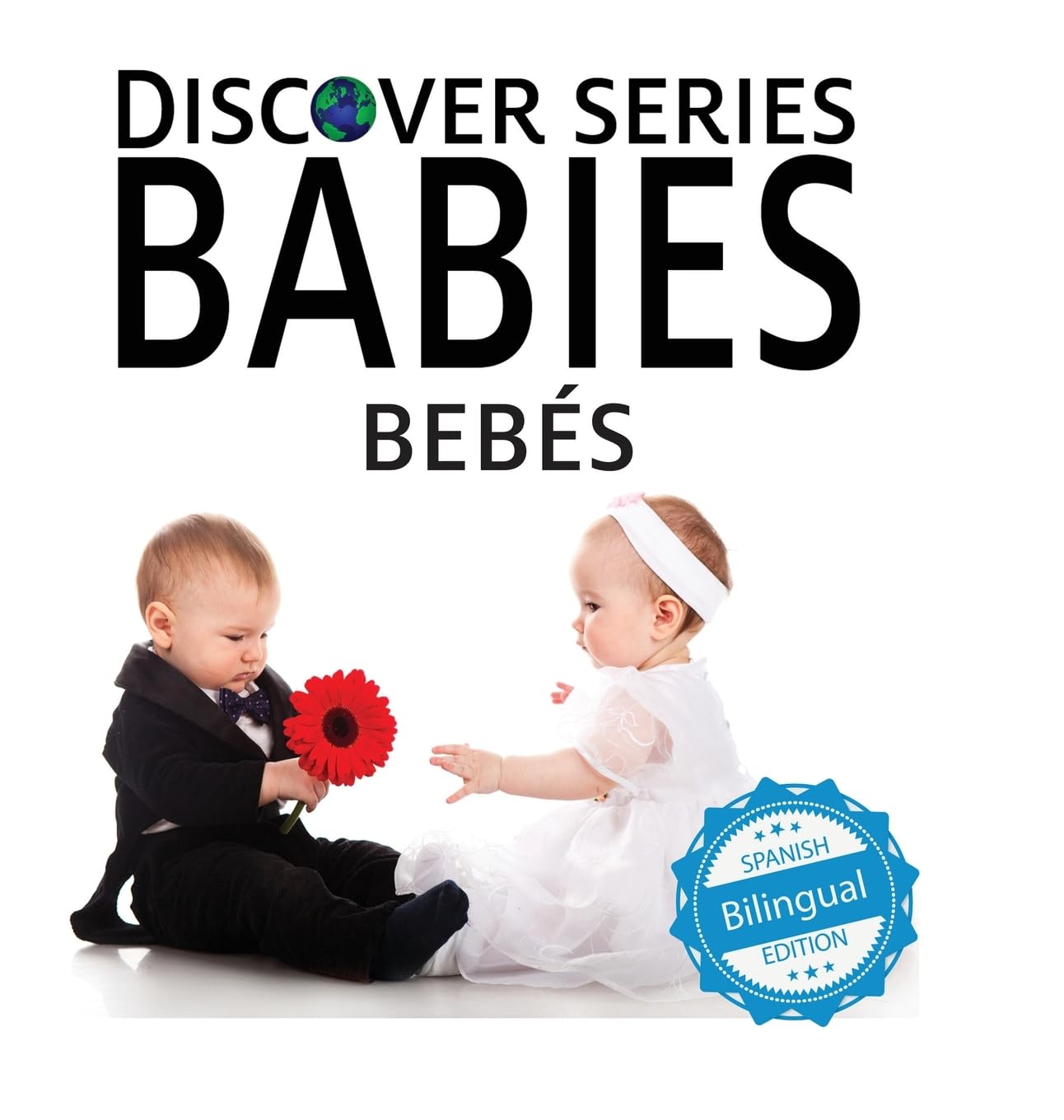Babies / Bebés (Xist Kids Bilingual Spanish English, Band 6)