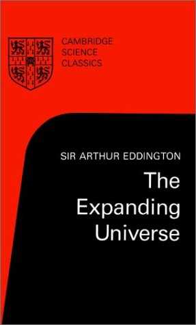 The Expanding Universe: Astronomy's 'Great Debate', 1900 1931 (Cambridge Science Classics)
