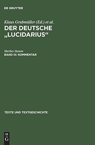 Der deutsche Lucidarius: Kommentar (Texte und Textgeschichte, Band 37)