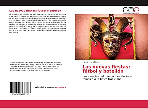 Las nuevas fiestas: fútbol y botellón: Los cambios del mundo han afectado también a la fiesta tradicional