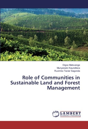 Role of Communities in Sustainable Land and Forest Management
