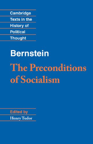 Bernstein: The Preconditions of Socialism (Cambridge Texts in the History of Political Thought)
