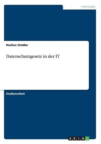 Datenschutzgesetz in der IT
