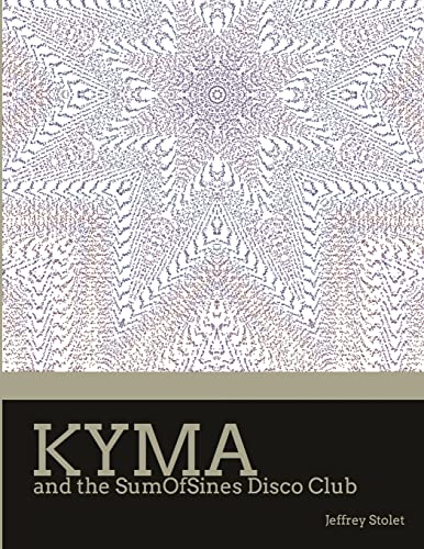 Kyma And The Sumofsines Disco Club